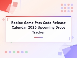Roblox Game Pass Code Release Calendar 2026 – Upcoming Drops Tracker & Schedule
