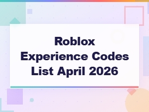 Roblox Experience Codes List for April 2026 – All Working Codes